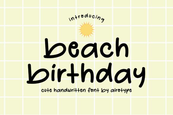 Beach Birthday Font: A Unique Way to Add Charm to Your Designs