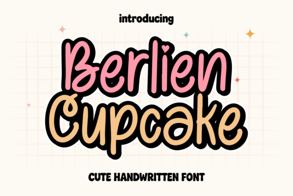 Berlien Cupcake: The Handwritten Font That Turns Everyday Design Into a Sweet Moment