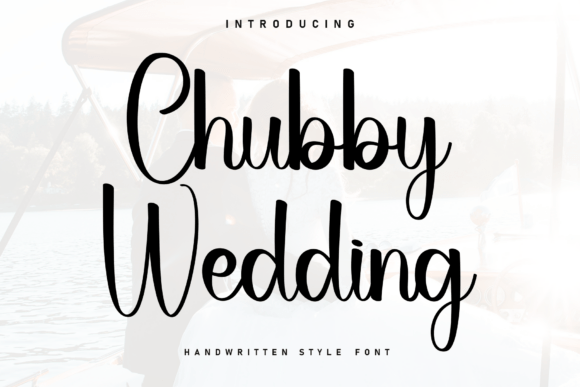 Chubby Wedding Font