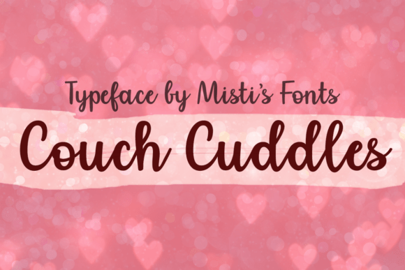 Couch Cuddles Font for Valentine’s Day