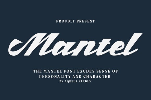 Mantel: A Handcrafted Font That Adds Personality and Character to Design