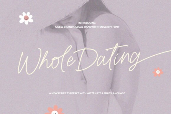 Whole Dating: A Handwritten Font That Feels Human